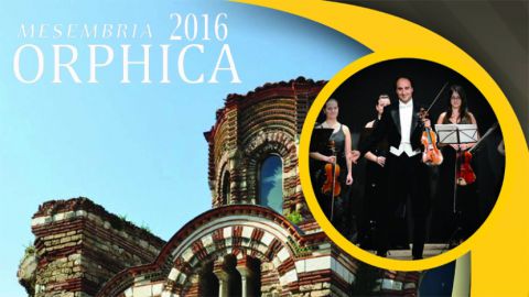 Класически шедьоври на „Месембрия Орфика“ – 2016 в Несебър
